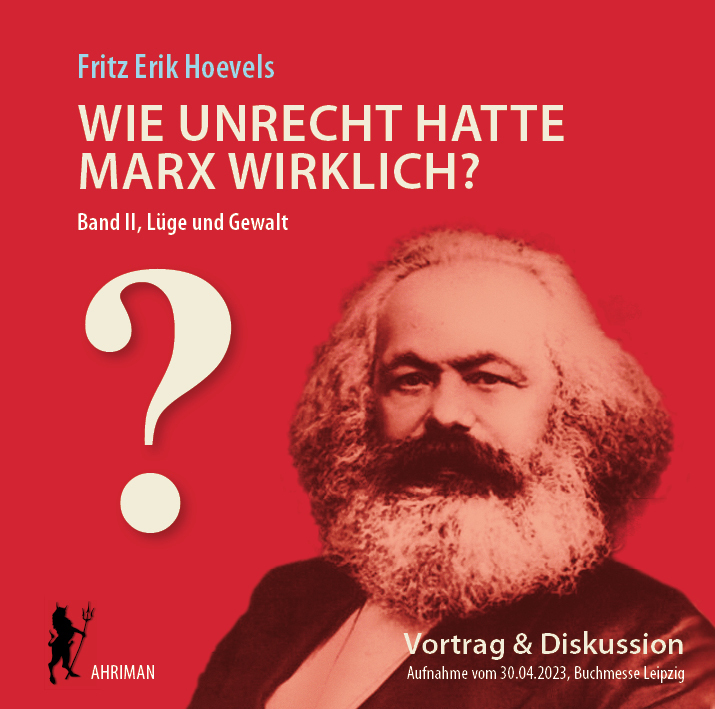 Cover: 9783894841102 | Wie unrecht hatte Marx wirklich? (Bd. 2) Die Herrschaft über die...