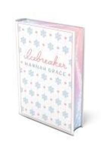 Cover: 9781668080399 | Icebreaker: Deluxe Edition Hardcover | A Novel | Hannah Grace | Buch