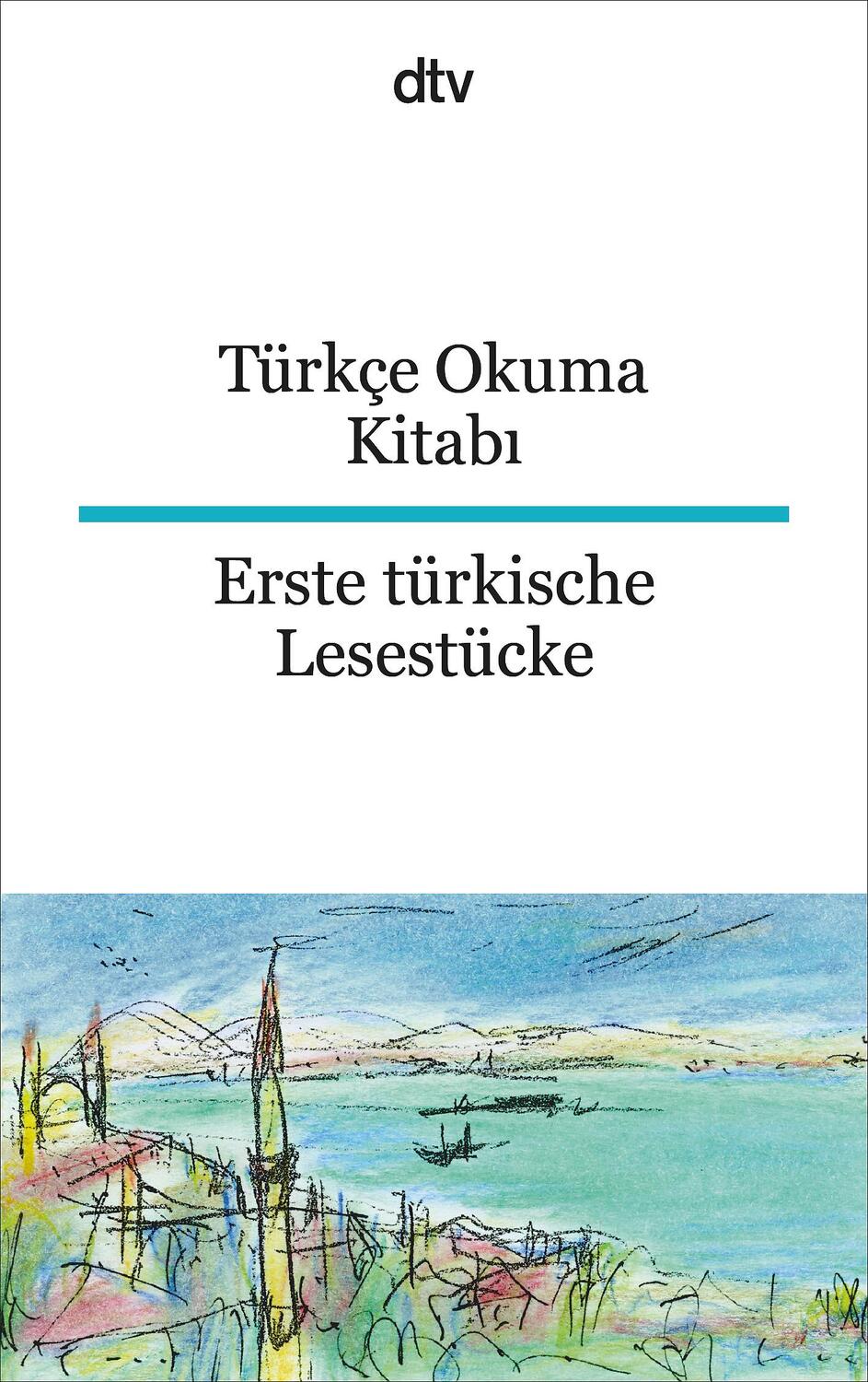 Cover: 9783423094825 | Türkçe Okuma Kitabi Erste türkische Lesestücke | Rita Seuß (u. a.)