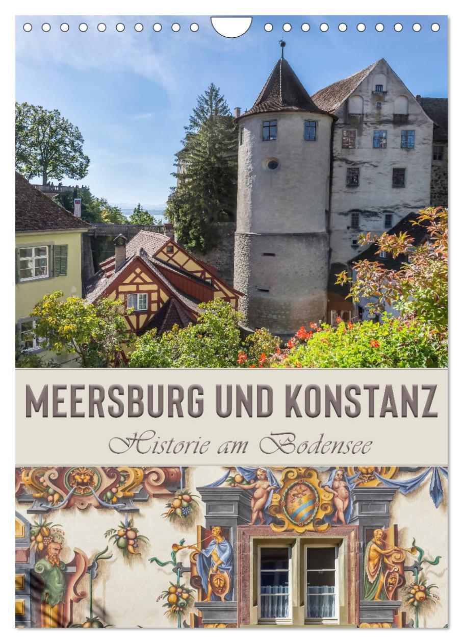 Cover: 9783435957446 | MEERSBURG UND KONSTANZ Historie am Bodensee (Wandkalender 2025 DIN...