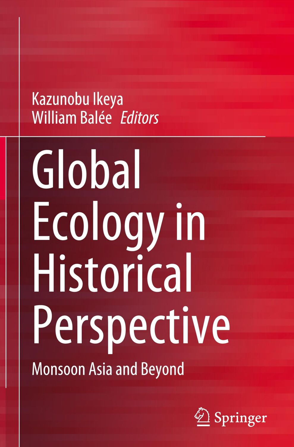 Cover: 9789811965562 | Global Ecology in Historical Perspective | Monsoon Asia and Beyond