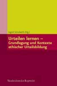 Cover: 9783525702024 | Urteilen lernen - Grundlegung und Kontexte ethischer Urteilsbildung