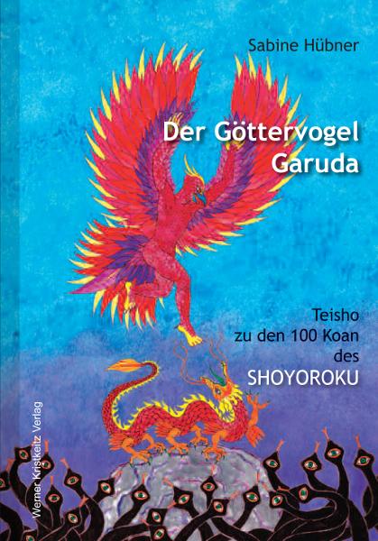 Cover: 9783932337703 | Der Göttervogel Garuda | Sabine Hübner | Buch | 448 S. | Deutsch