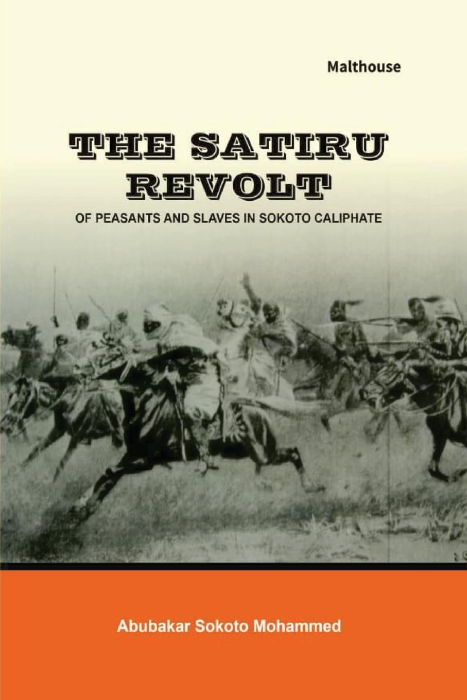 Cover: 9789786086613 | The Satiru Revolt of Peasants and Slaves in Sokoto Caliphate | Buch