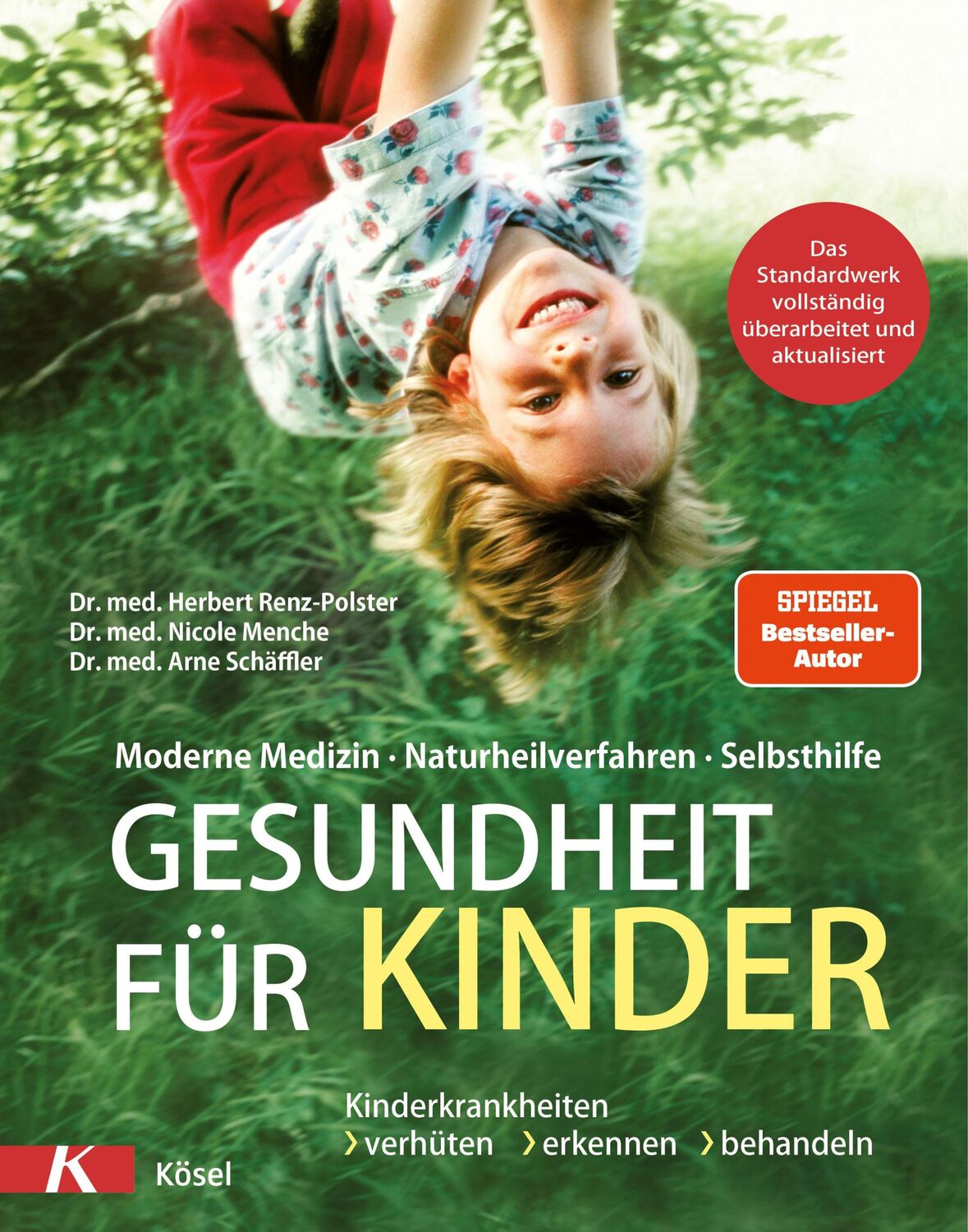 Cover: 9783466311354 | Gesundheit für Kinder | Herbert Renz-Polster (u. a.) | Buch | 528 S.