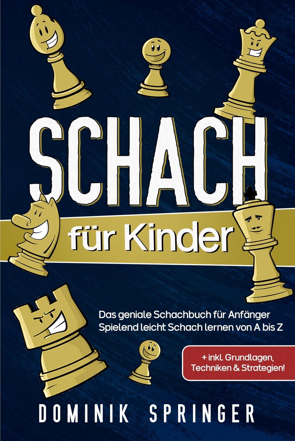 Cover: 9783969670620 | Schach für Kinder | Dominik Springer | Taschenbuch | 127 S. | Deutsch