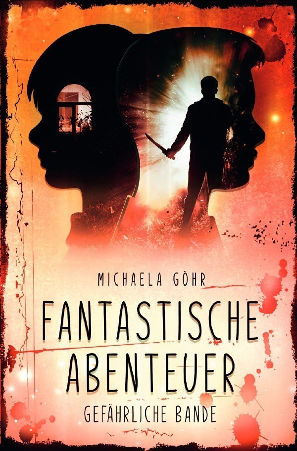 Cover: 9783757510497 | Fantastische Abenteuer 3 - Gefährliche Bande | DE | Michaela Göhr