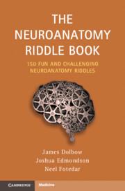 Cover: 9781009527415 | The Neuroanatomy Riddle Book | James Dolbow (u. a.) | Taschenbuch