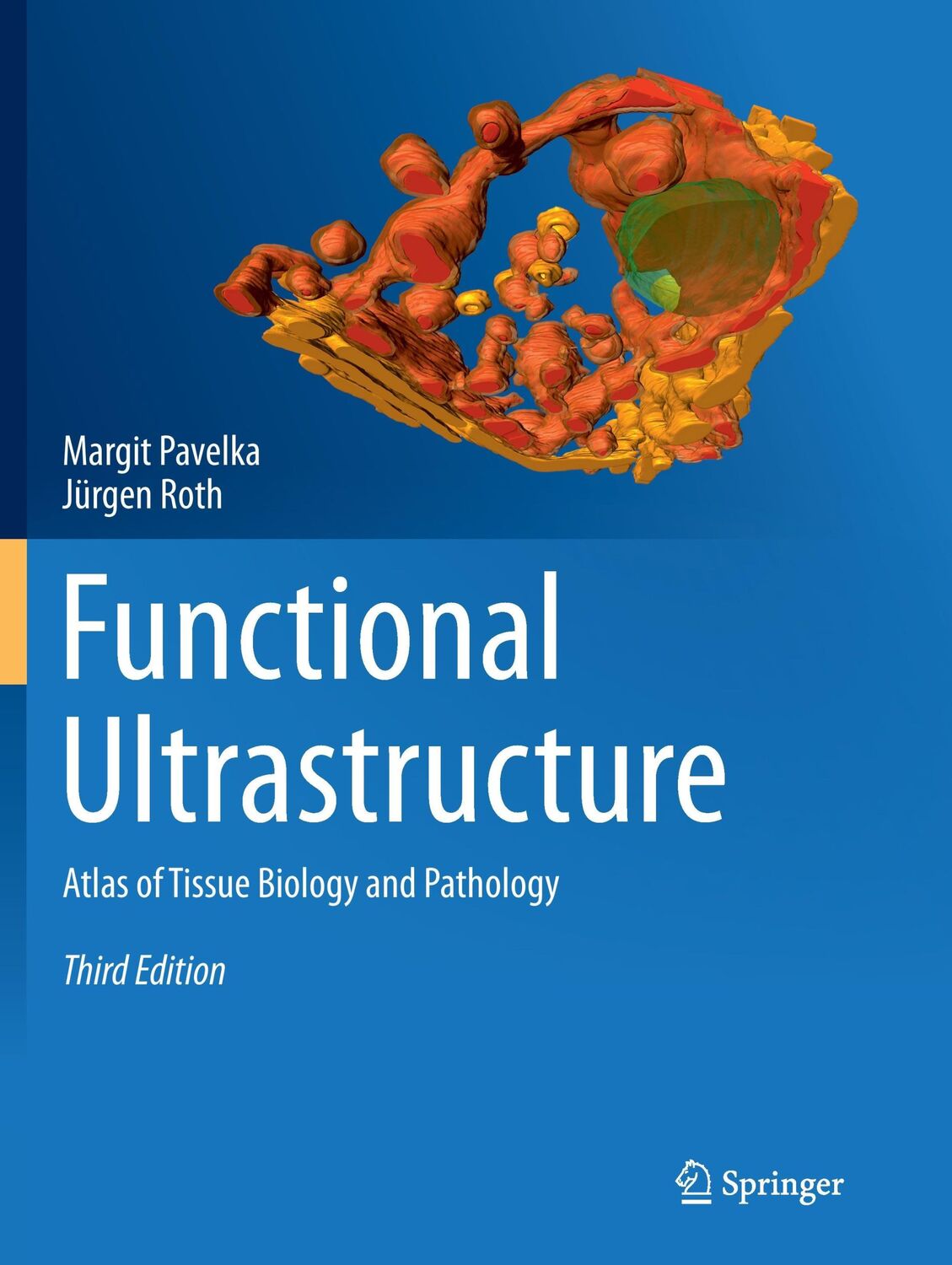 Cover: 9783709120002 | Functional Ultrastructure | Atlas of Tissue Biology and Pathology | xx