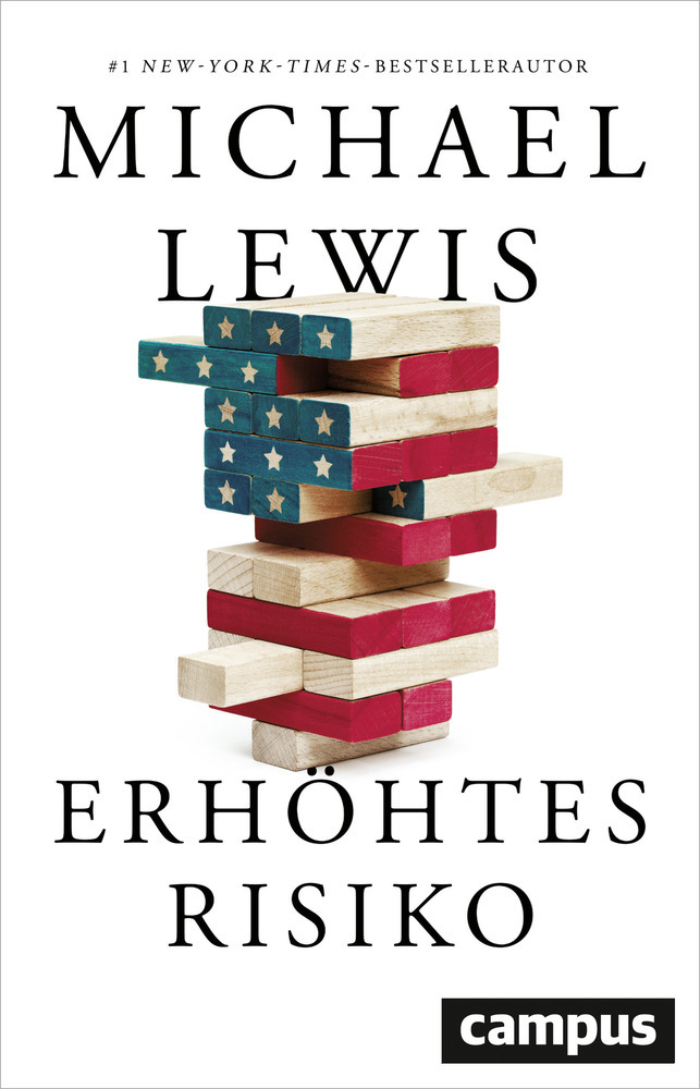 Cover: 9783593509921 | Erhöhtes Risiko | Auf den Fluren der US-Regierung | Michael Lewis