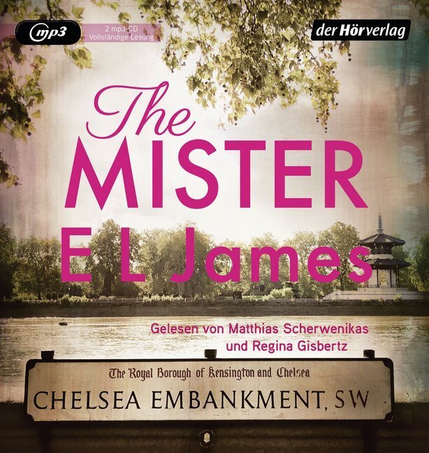 Cover: 9783844535730 | The Mister, 2 Audio-CD, 2 MP3 | Deutschsprachige Ausgabe | E L James