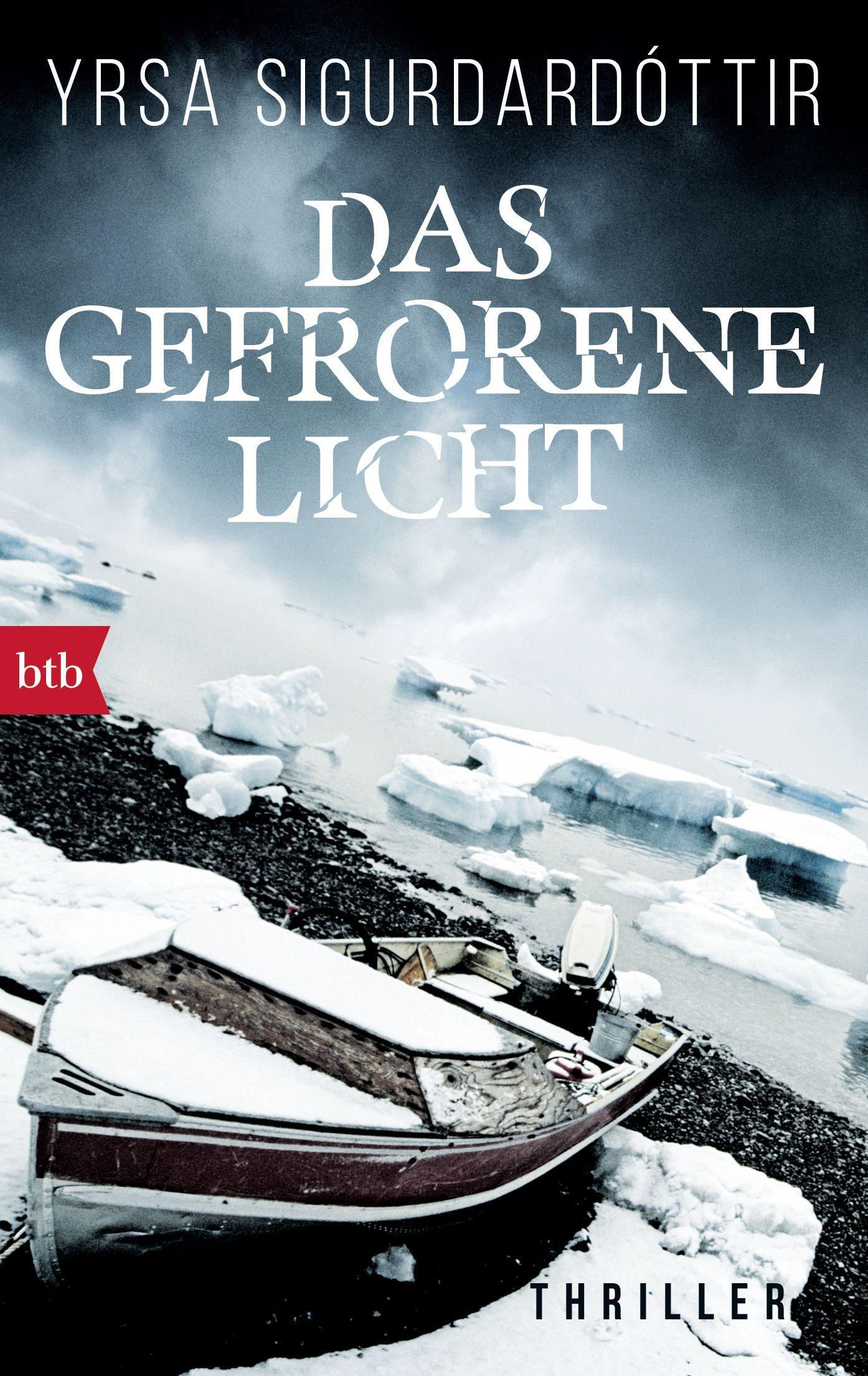 Cover: 9783442714414 | Das gefrorene Licht | Yrsa Sigurdardóttir | Taschenbuch | 400 S. | btb