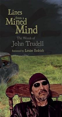 Cover: 9781555916787 | Lines from a Mined Mind: The Words of John Trudell | John Trudell