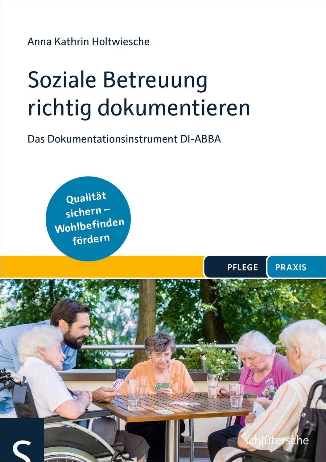 Cover: 9783899939606 | Soziale Betreuung richtig dokumentieren | Anna Kathrin Holtwiesche