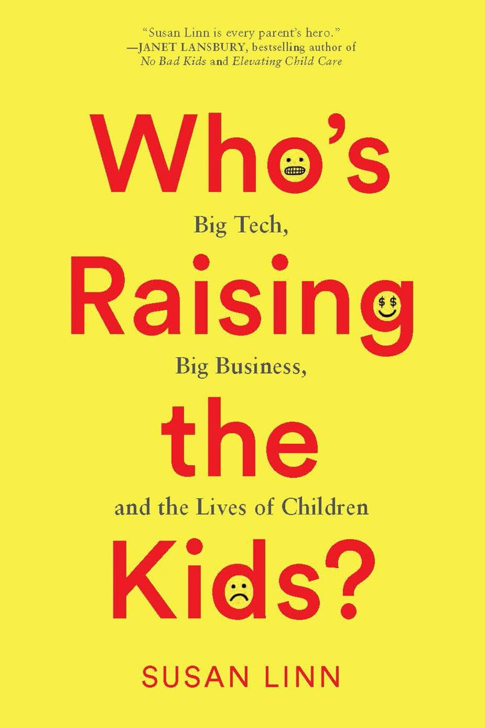 Cover: 9781620972274 | Who's Raising the Kids? | Susan Linn | Buch | Gebunden | Englisch