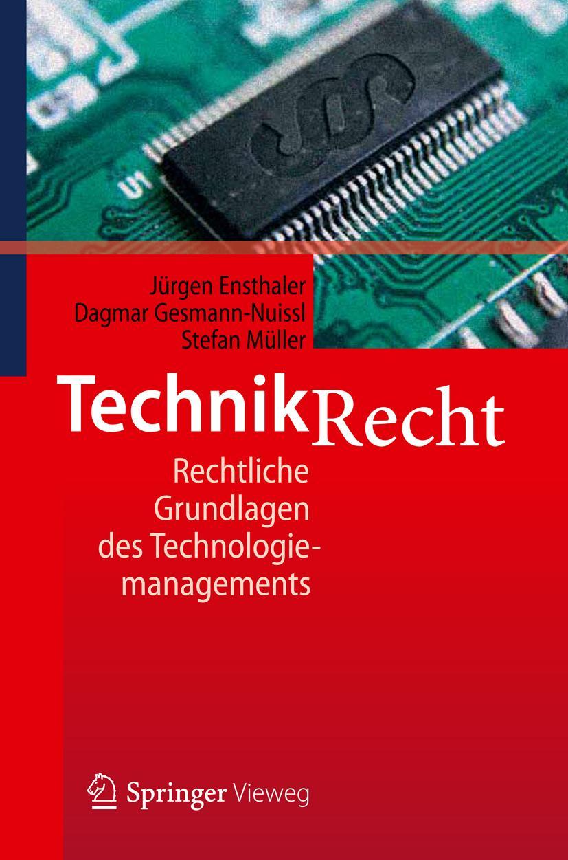 Cover: 9783642131875 | Technikrecht | Rechtliche Grundlagen des Technologiemanagements | Buch