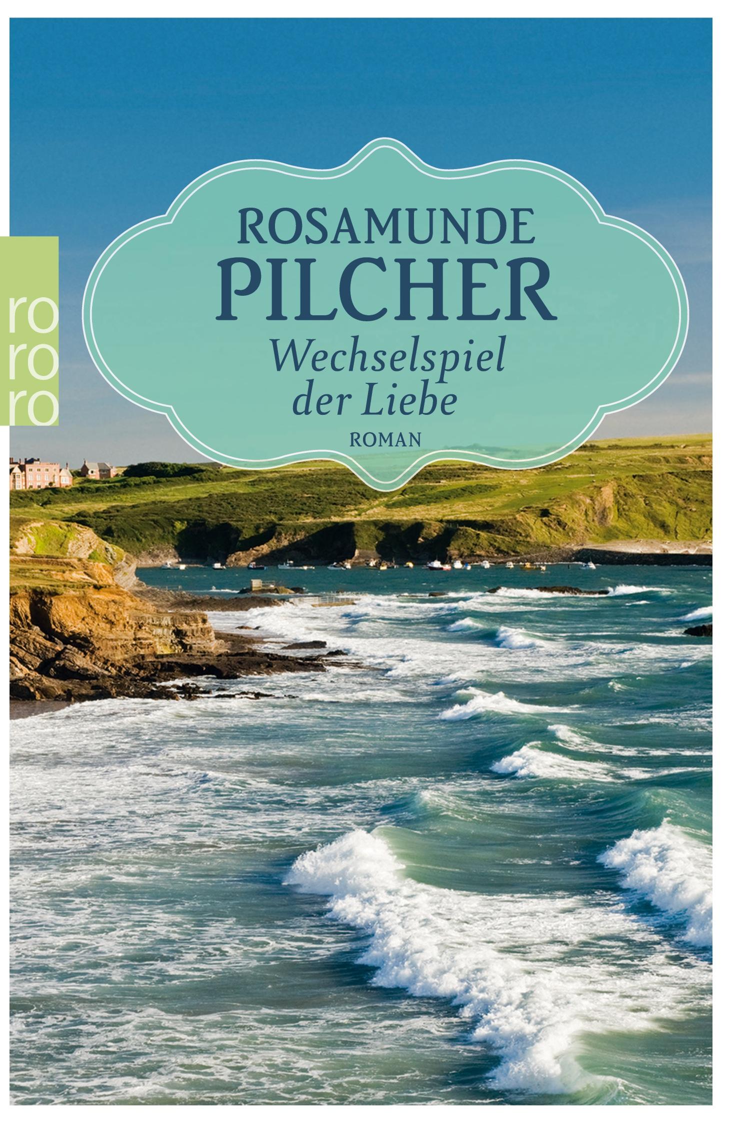 Cover: 9783499268168 | Wechselspiel der Liebe | Rosamunde Pilcher | Taschenbuch | 368 S.