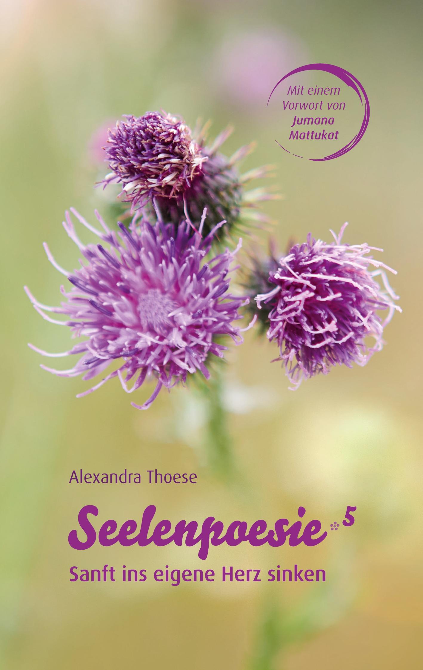 Cover: 9783384412577 | Seelenpoesie 5 - Sanft ins eigene Herz sinken | Alexandra Thoese