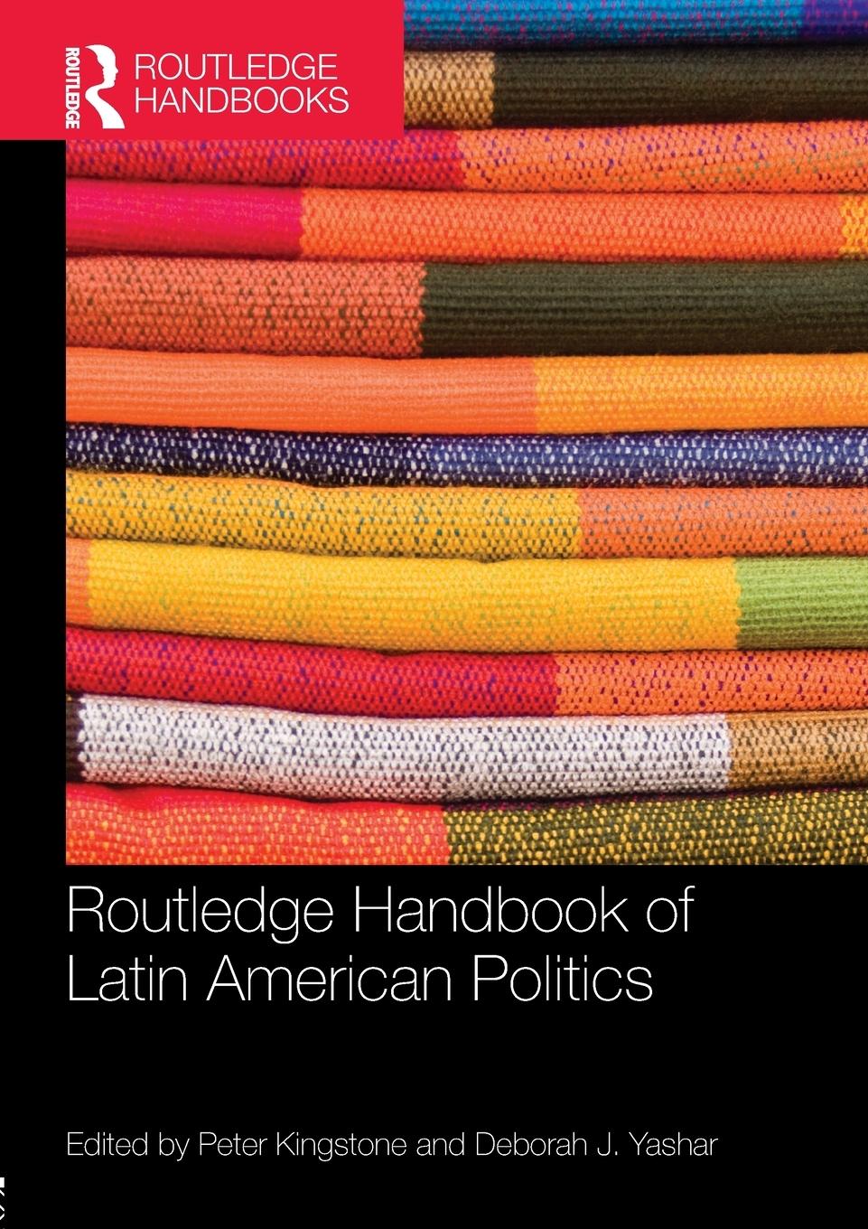 Cover: 9780415875233 | Routledge Handbook of Latin American Politics | Kingstone (u. a.)