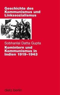 Cover: 9783320022761 | Komintern und Kommunismus in Indien 1919-1943 | Sobhanlal Datta Gupta