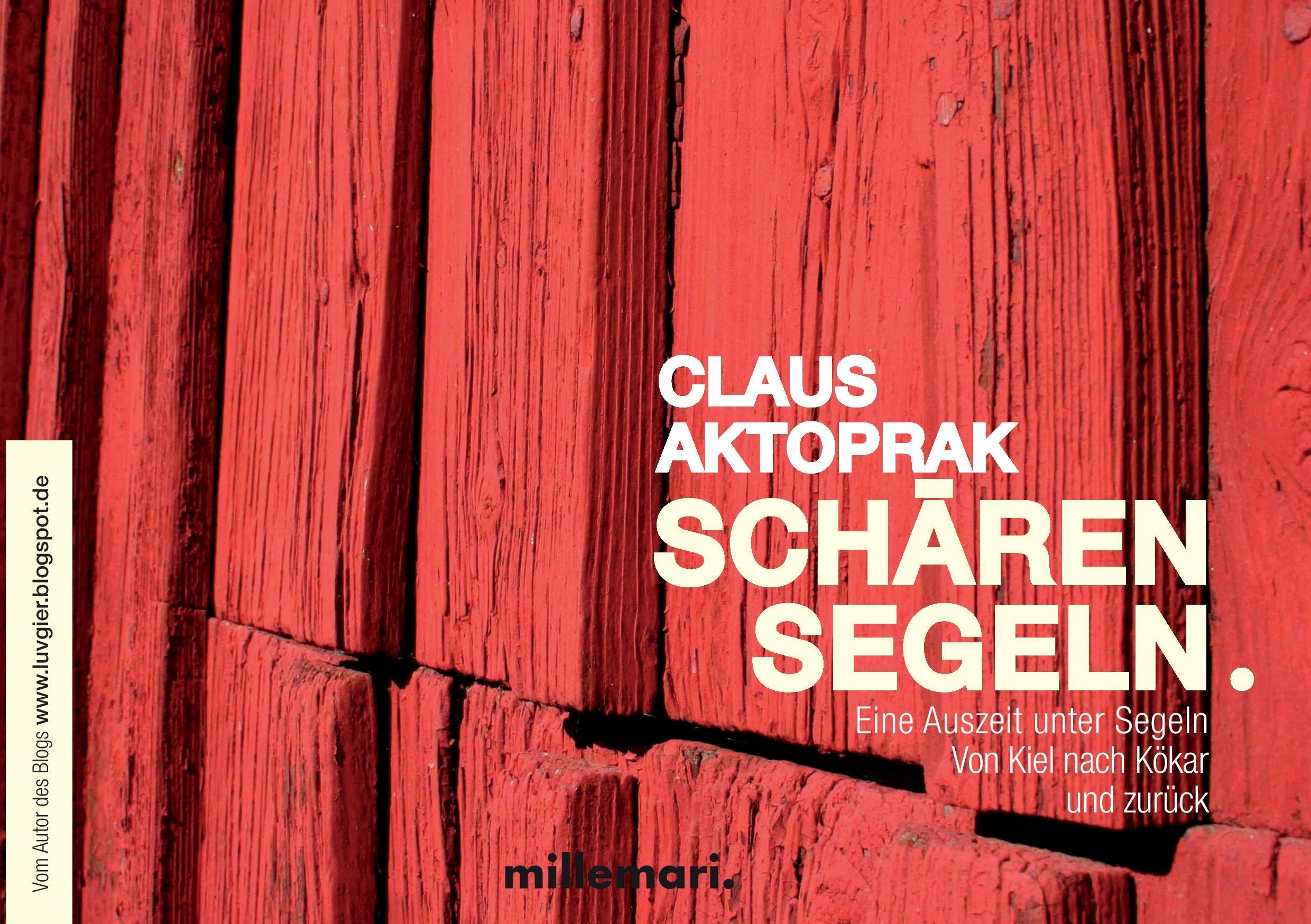 Cover: 9783946014133 | SchärenSegeln | Claus Aktoprak | Taschenbuch | Paperback | 192 S.