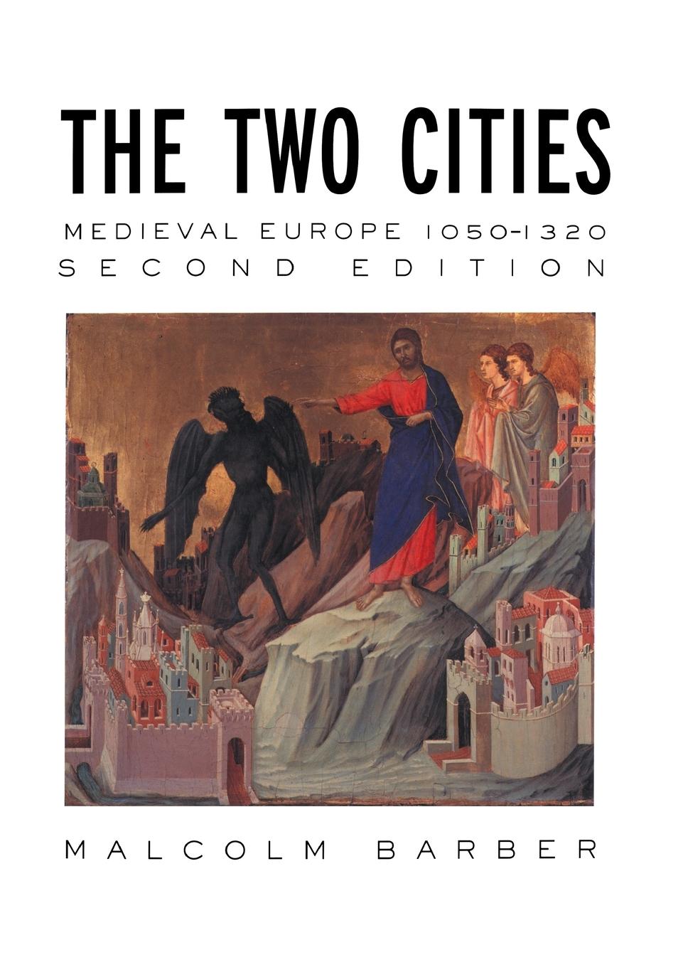 Cover: 9780415174152 | The Two Cities | Medieval Europe 1050-1320 | Malcolm Barber | Buch