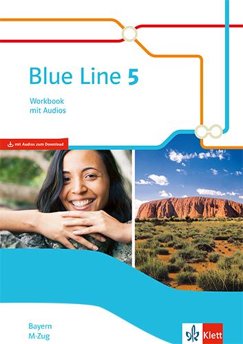 Cover: 9783125483651 | Blue Line 5 M-Zug. Workbook mit Audios Klasse 9. Ausgabe Bayern | 2021