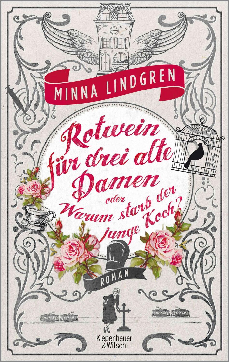 Cover: 9783462047240 | Rotwein für drei alte Damen oder Warum starb der junge Koch? | Buch