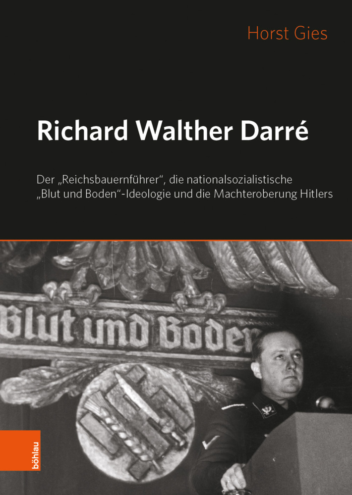 Cover: 9783412502911 | Richard Walther Darré | Horst Gies | Buch | 746 S. | Deutsch | 2019