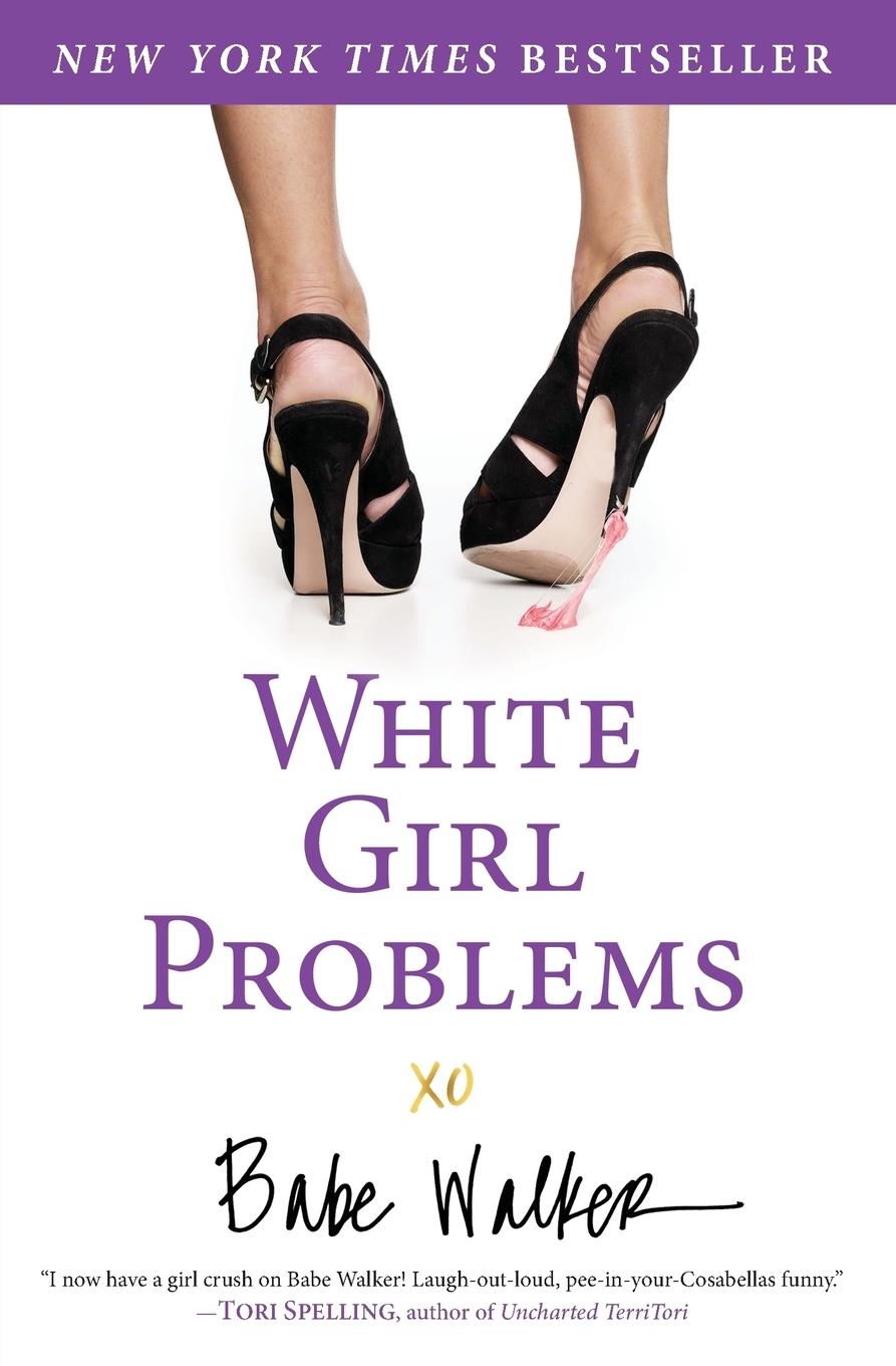 Cover: 9781401324544 | White Girl Problems | Babe Walker | Taschenbuch | Englisch | 2012