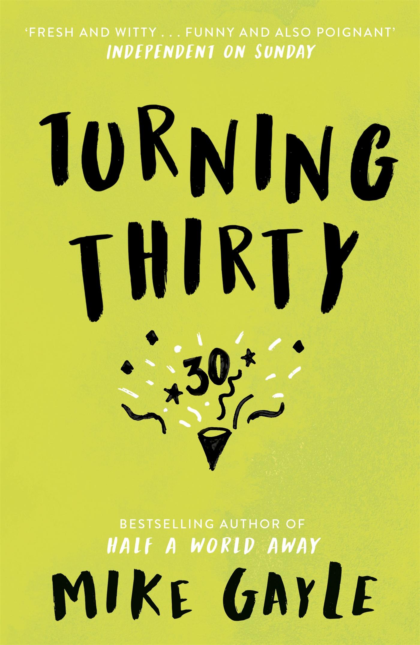 Cover: 9781444790122 | Turning Thirty | Mike Gayle | Taschenbuch | Kartoniert / Broschiert