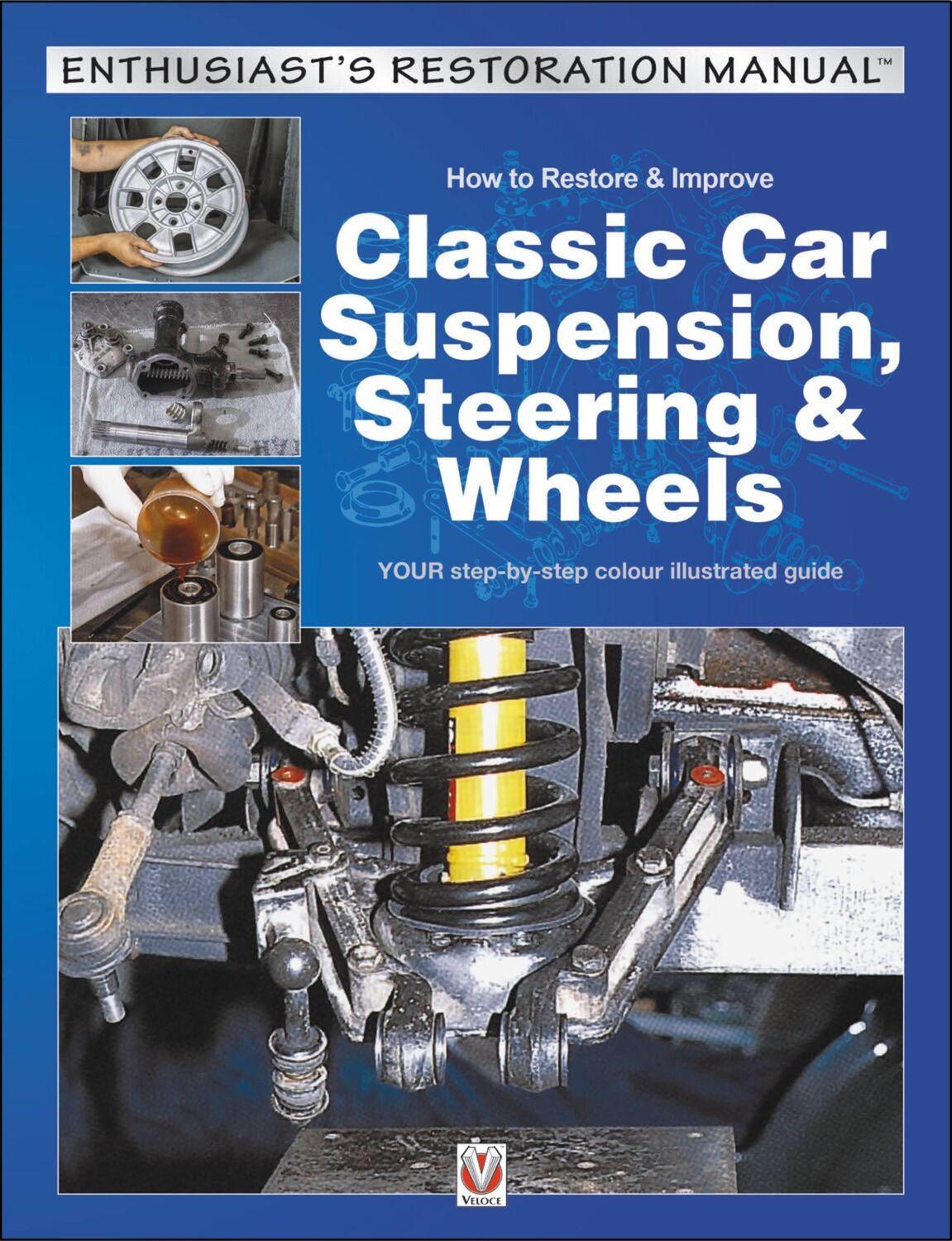 Cover: 9781787111875 | How to Restore &amp; Improve Classic Car Suspension, Steering &amp; Wheels