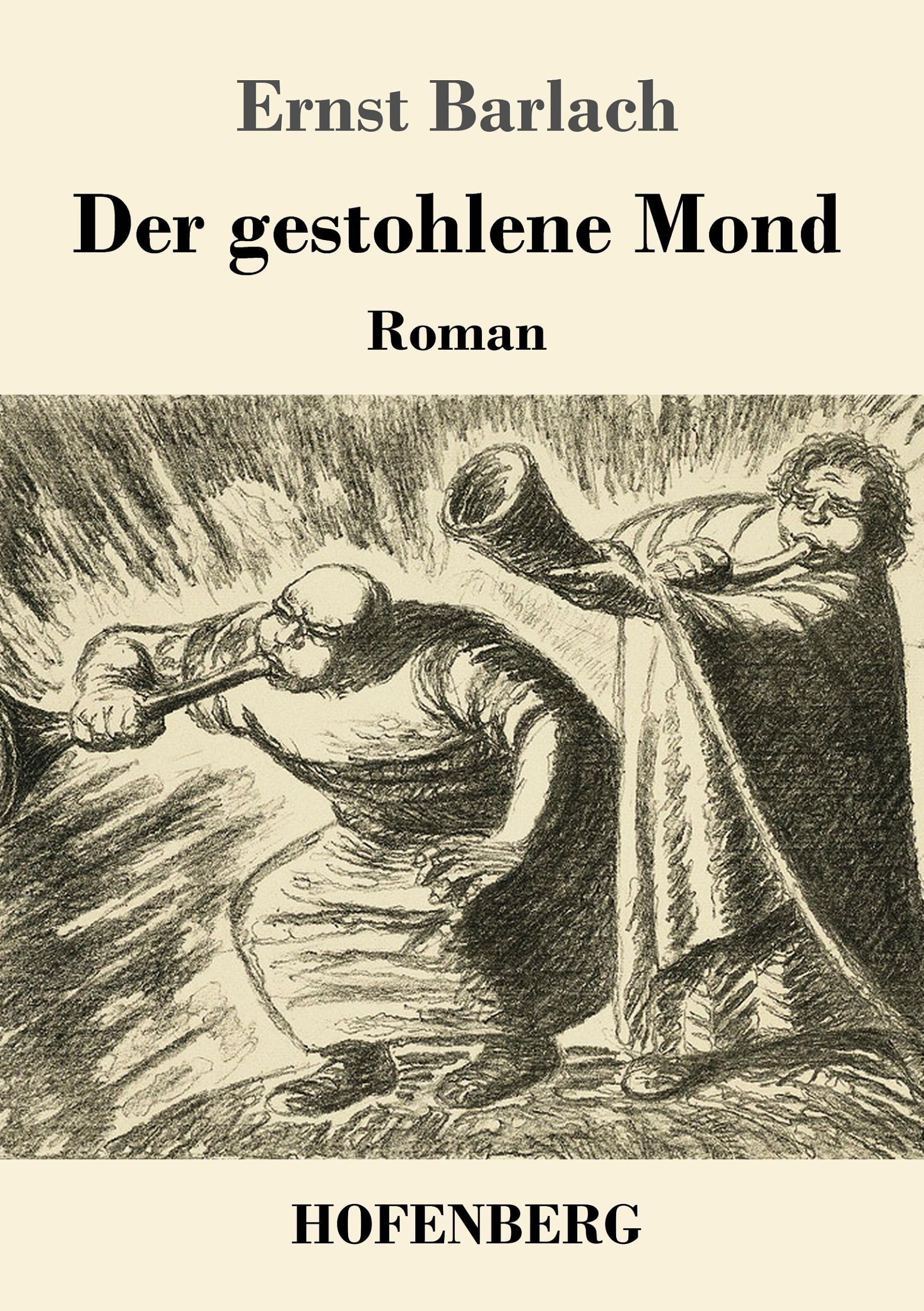 Cover: 9783743715639 | Der gestohlene Mond | Roman | Ernst Barlach | Taschenbuch | Paperback