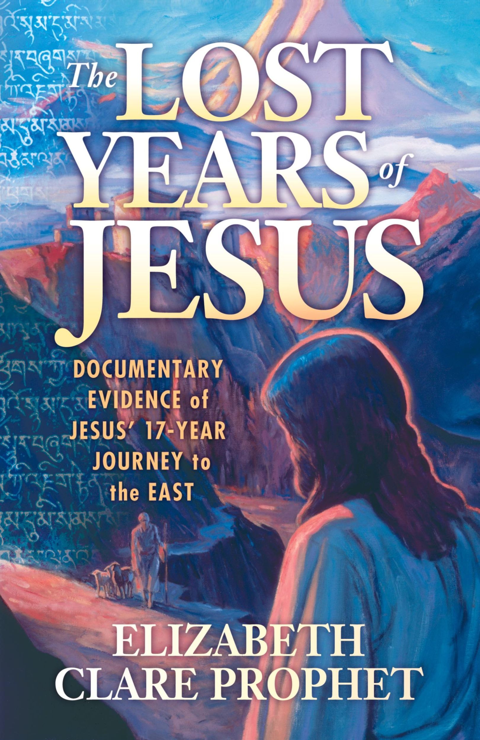 Cover: 9781609882884 | The Lost Years of Jesus | Elizabeth Clare Prophet | Taschenbuch | 2019