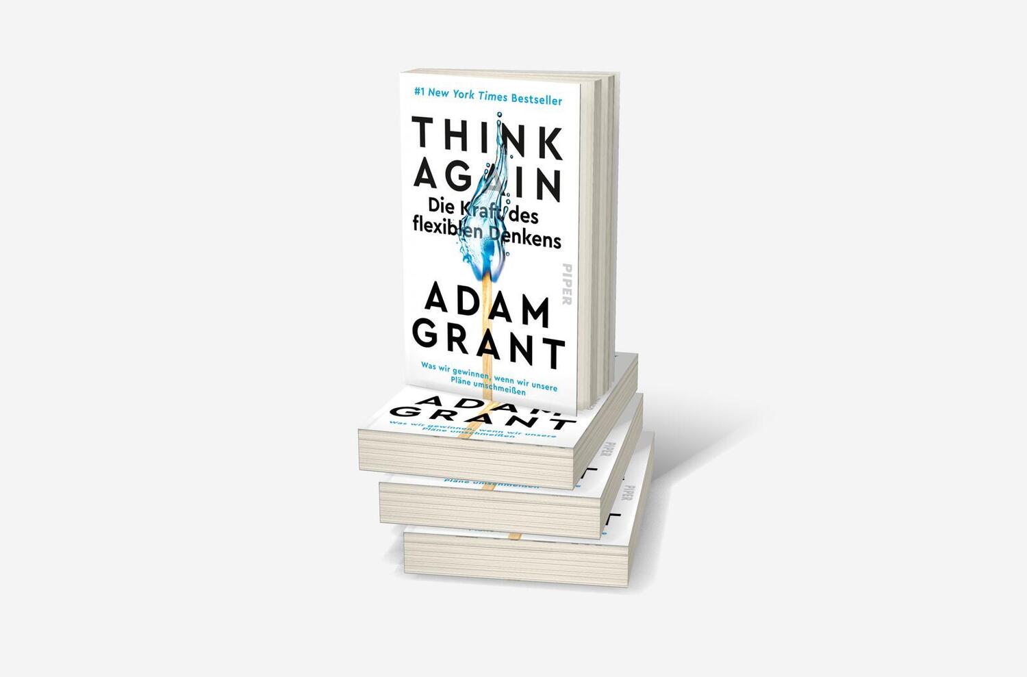 Bild: 9783492320108 | Think Again - Die Kraft des flexiblen Denkens | Adam Grant | Buch