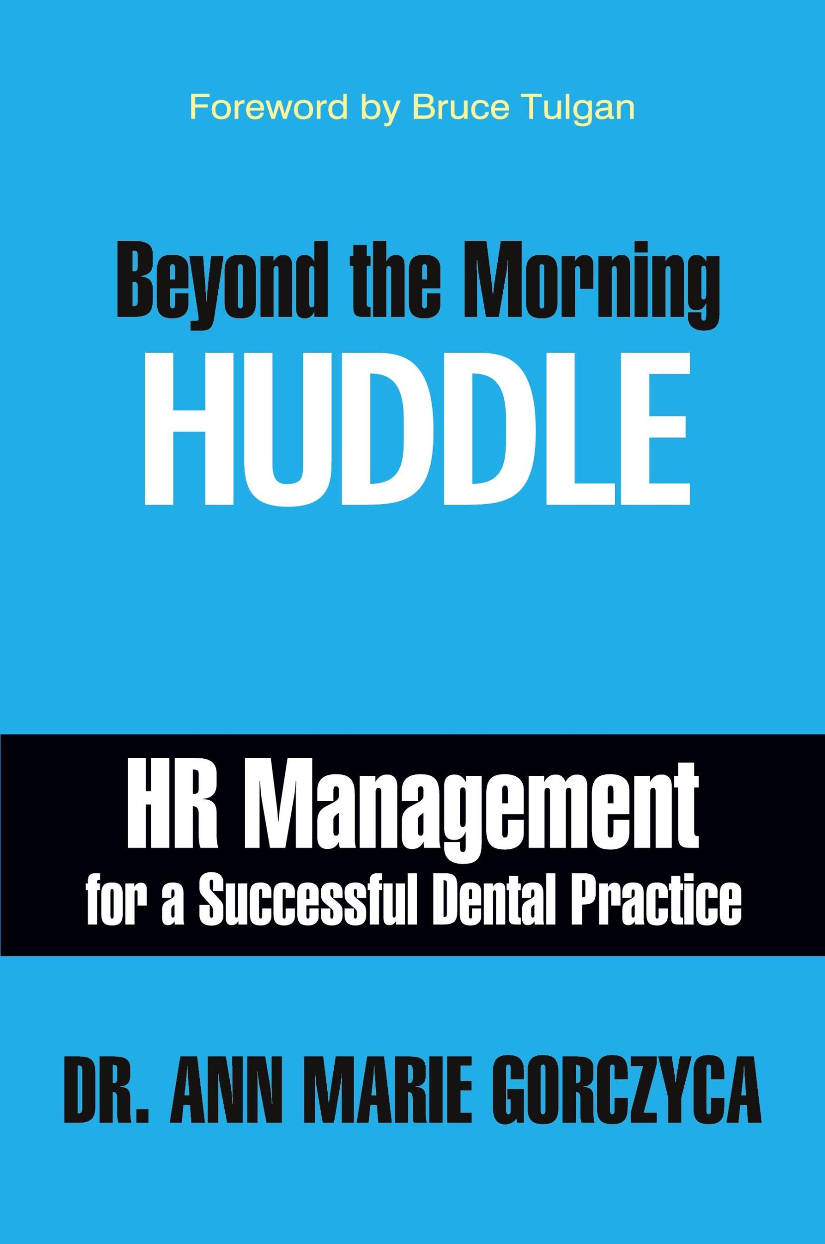 Cover: 9781949642209 | Beyond the Morning Huddle | Ann Marie Gorczyca | Taschenbuch | 2019