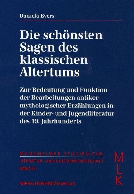 Cover: 9783861102823 | Die schönsten Sagen des klassischen Altertums | Daniela Evers | Buch