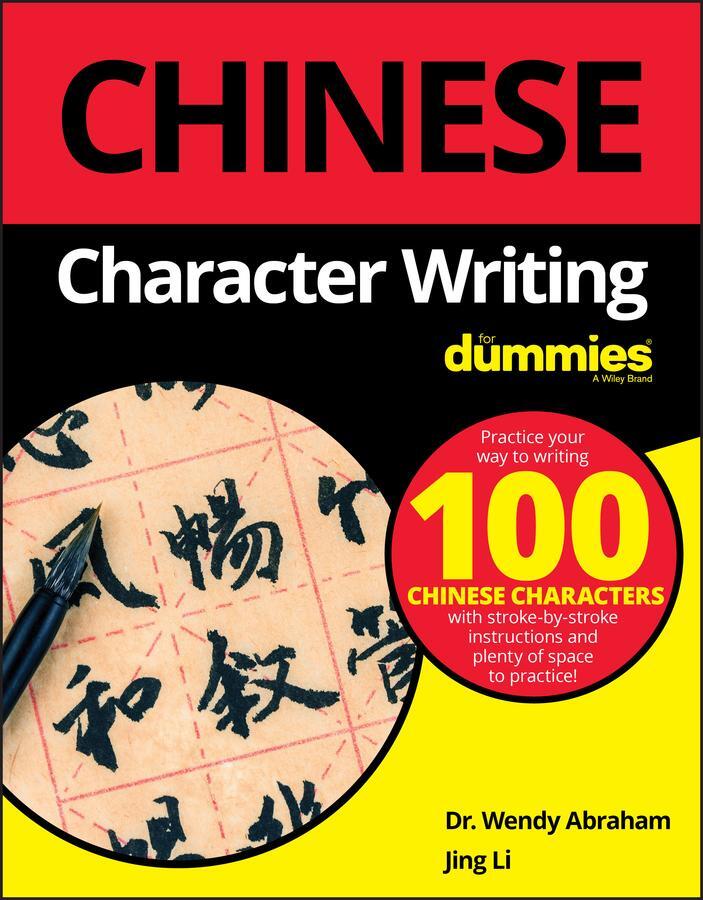 Cover: 9781119475538 | Chinese Character Writing For Dummies | Jing Li (u. a.) | Taschenbuch