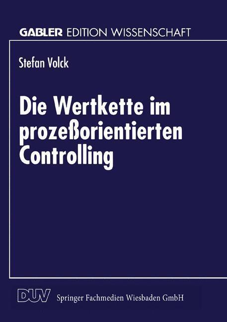 Cover: 9783824464746 | Die Wertkette im prozeßorientierten Controlling | Stefan Volck | Buch