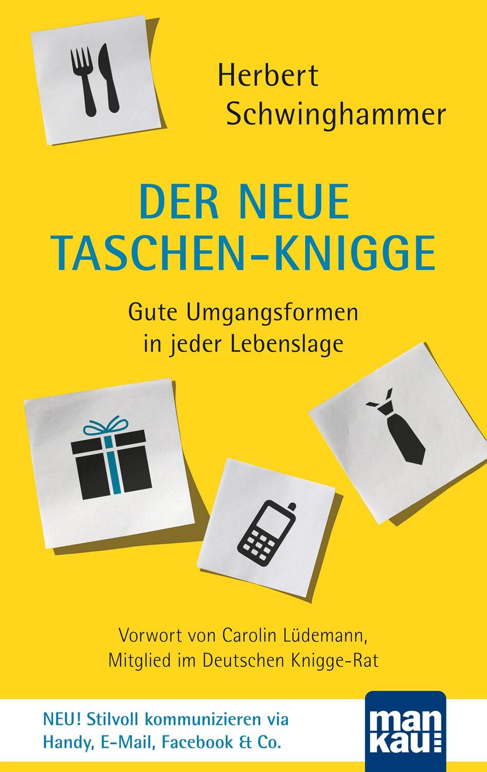 Cover: 9783863741174 | Der neue Taschen-Knigge | Gute Umgangsformen in jeder Lebenslage