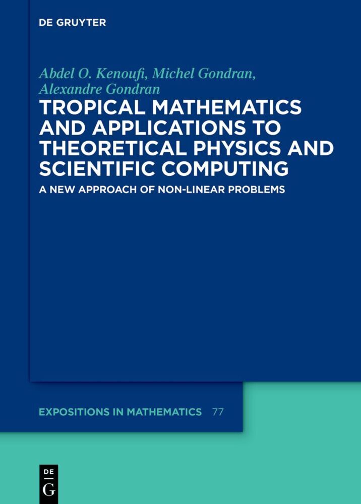 Cover: 9783110769098 | Tropical Mathematics and Applications to Theoretical Physics and...