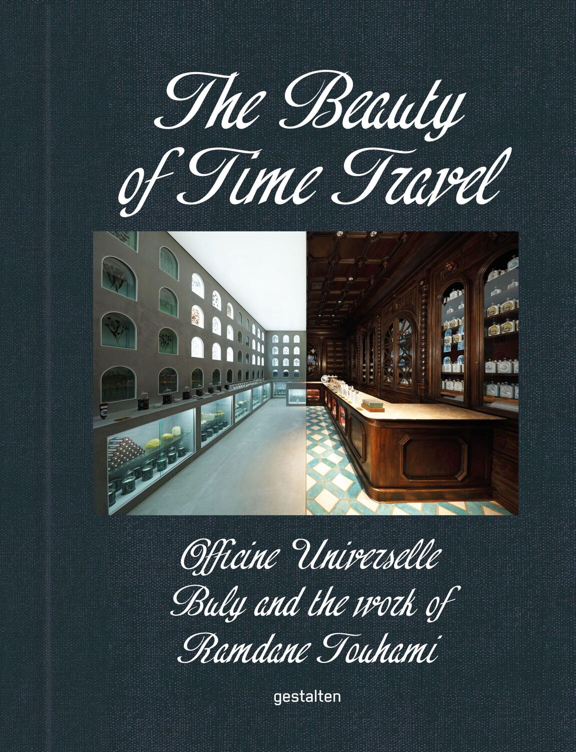 Cover: 9783967040197 | The Beauty of Time Travel | Robert Klanten (u. a.) | Buch | 440 S.