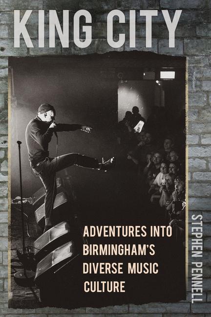 Cover: 9780750996280 | King City | Adventures into Birmingham's Diverse Music Culture | Buch