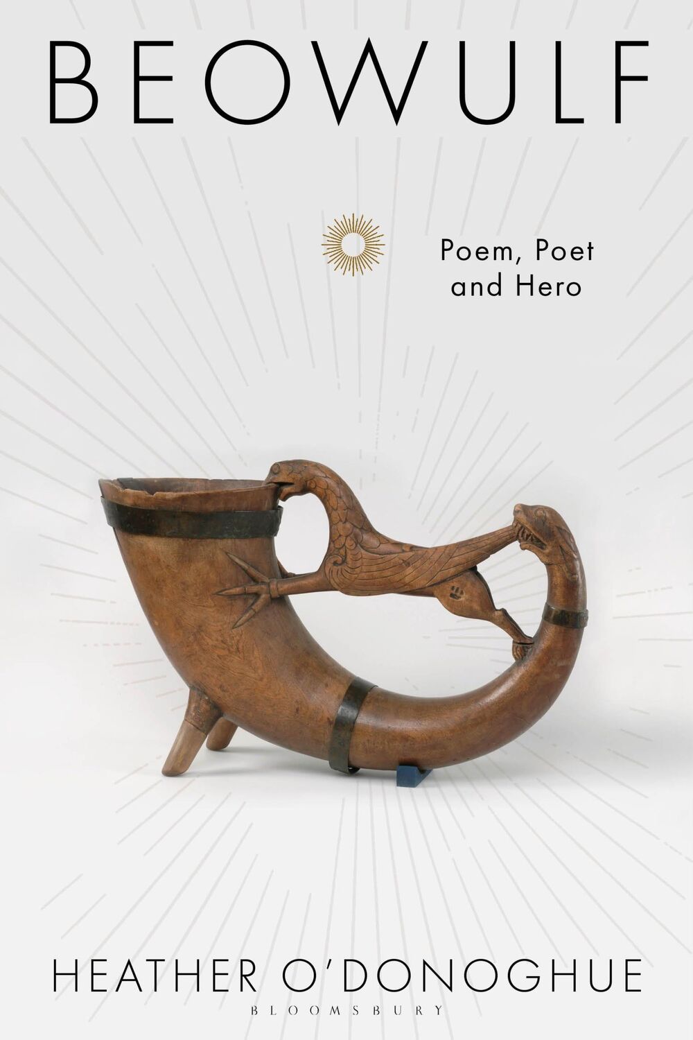 Cover: 9781788312882 | Beowulf | Poem, Poet and Hero | Heather O'Donoghue | Buch | Gebunden