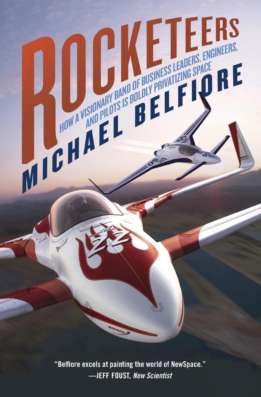 Cover: 9780061149030 | Rocketeers | Michael P Belfiore | Taschenbuch | Paperback | Englisch