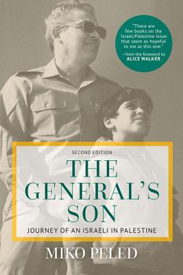 Cover: 9781682570029 | The General's Son | Journey of an Israeli in Palestine | Miko Peled