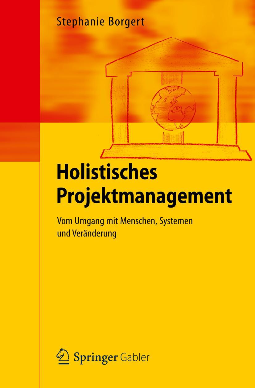 Cover: 9783642257018 | Holistisches Projektmanagement | Stephanie Borgert | Buch | viii