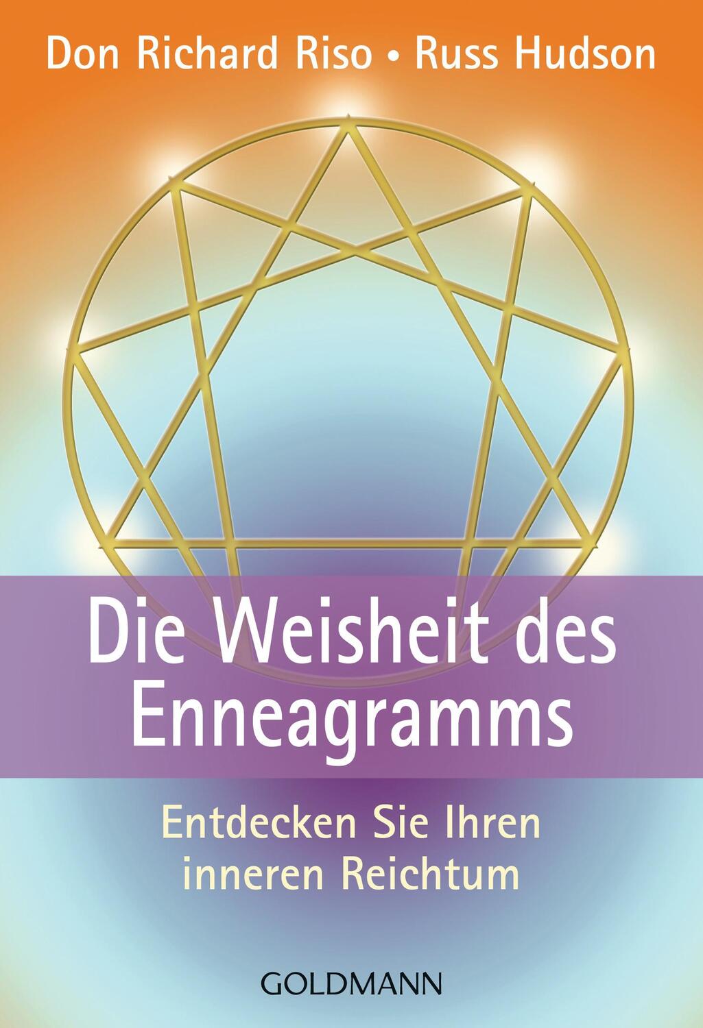 Cover: 9783442162871 | Die Weisheit des Enneagrams | Entdecken Sie Ihren inneren Reichtum