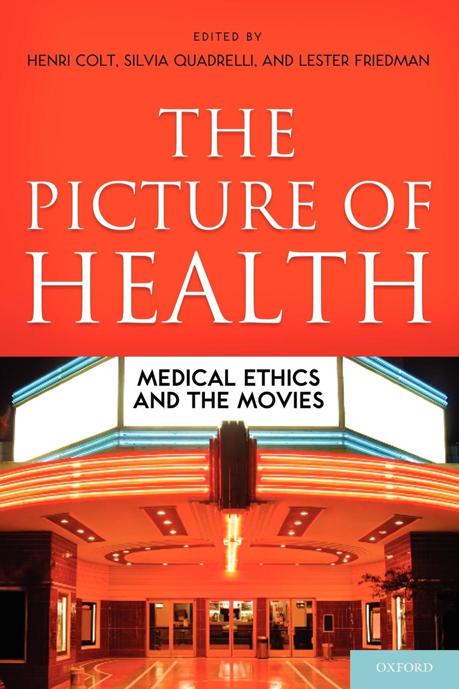 Cover: 9780199735365 | The Picture of Health | Medical Ethics and the Movies | Colt (u. a.)