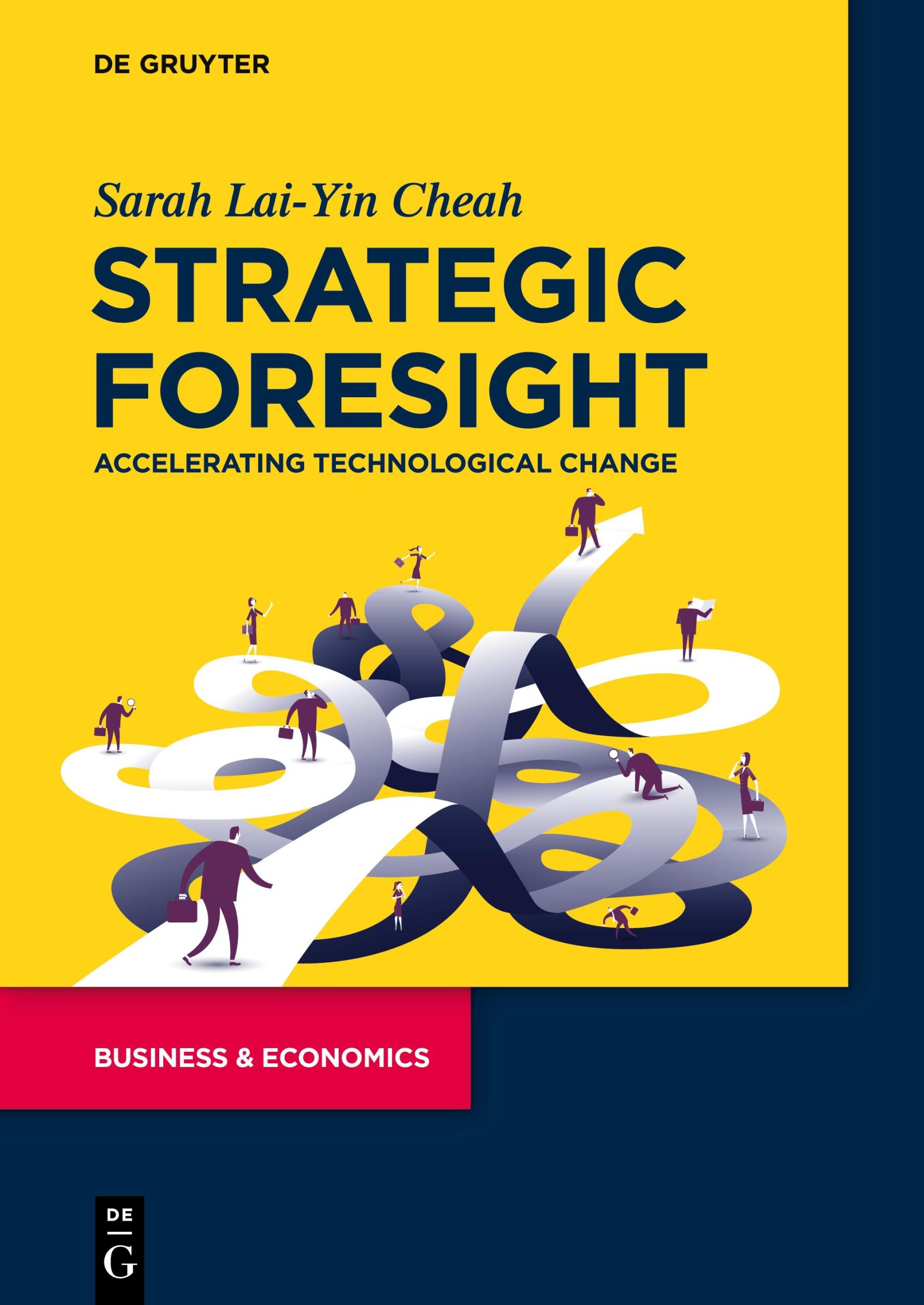 Cover: 9783110672909 | Strategic Foresight | Accelerating Technological Change | Cheah | Buch